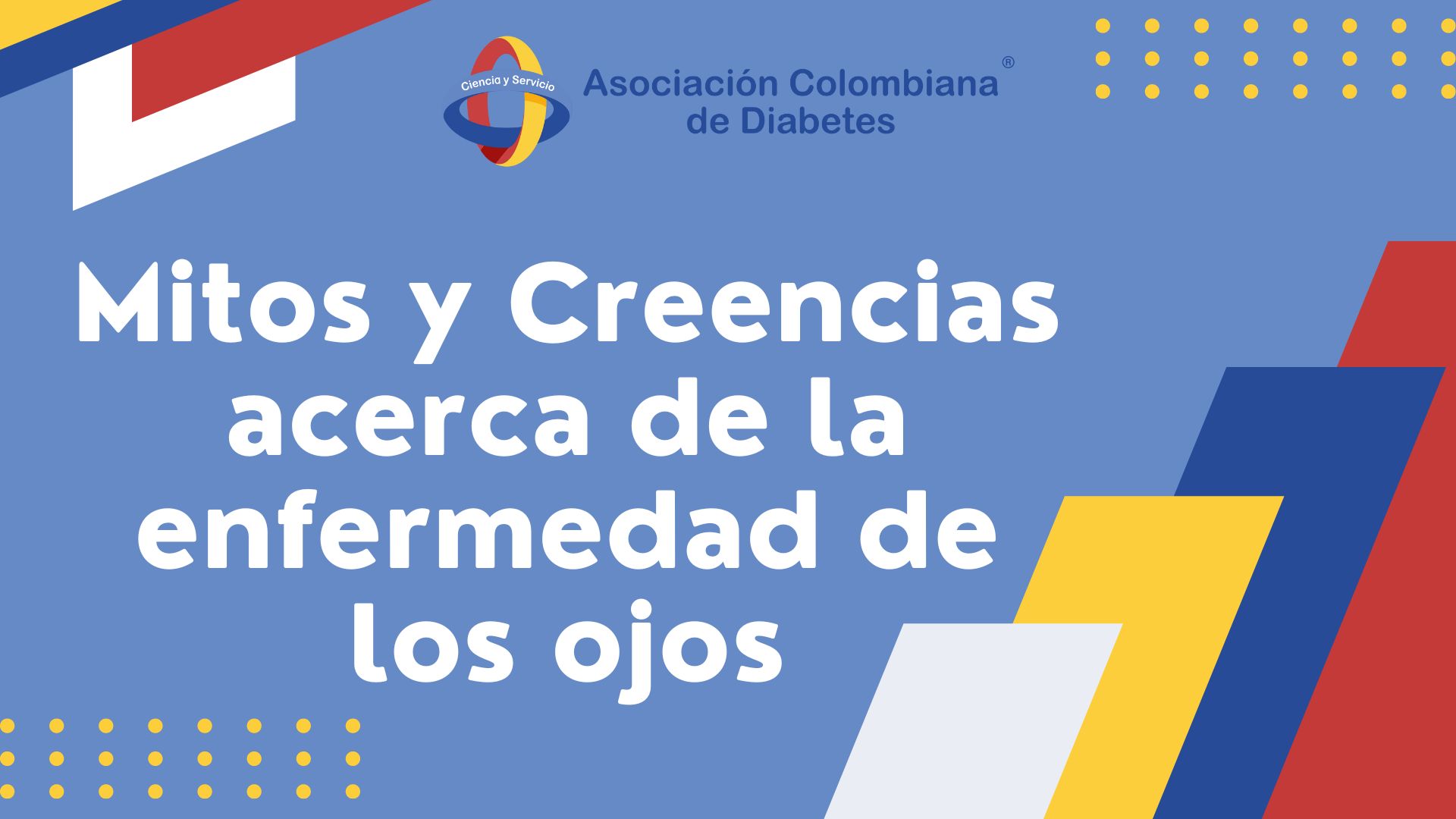 Mitos y Creencias acerca de la enfermedad de los ojos