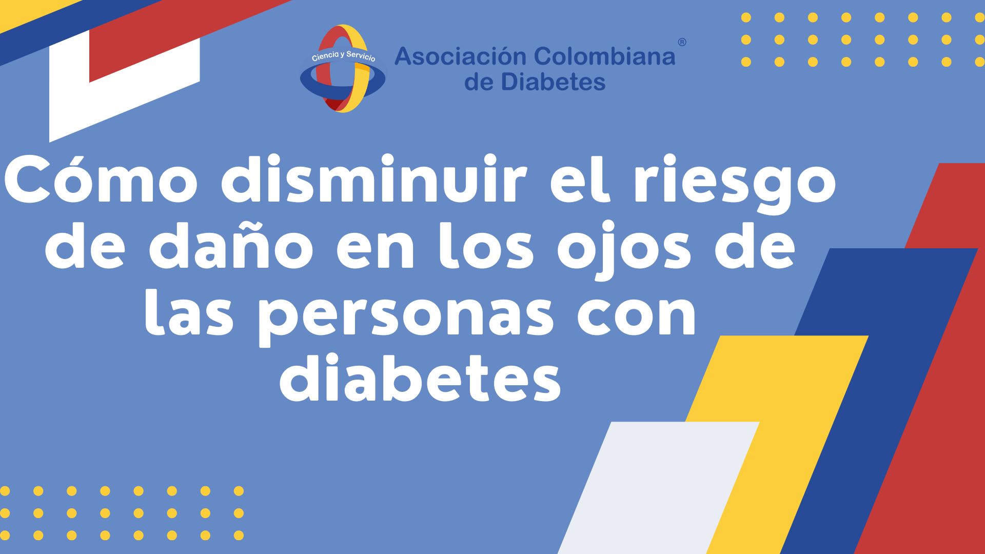 Cómo disminuir el riesgo de daño en los ojos de las personas con diabetes